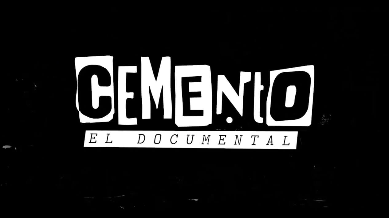 CEMENTO el documental